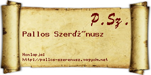 Pallos Szerénusz névjegykártya